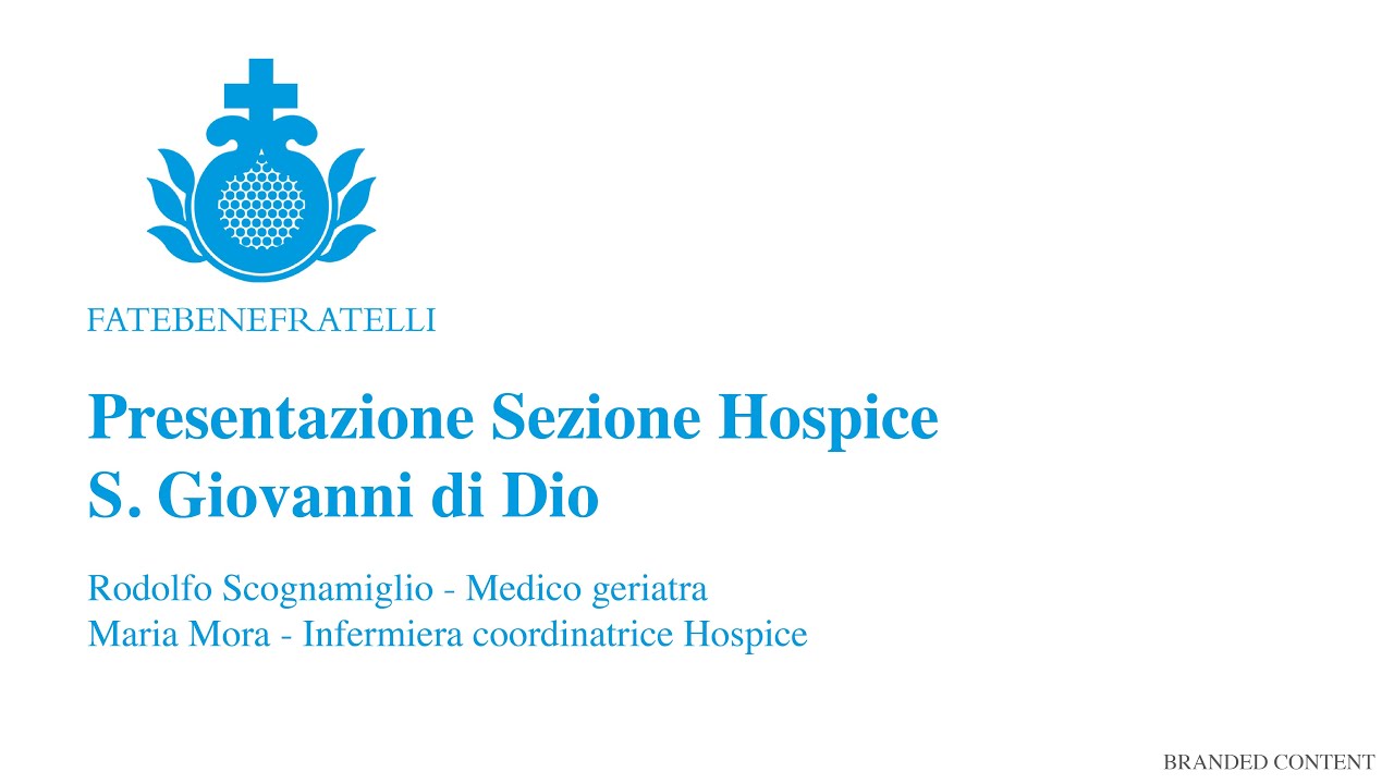 Presentazione Sezione Hospice S. Giovanni di Dio