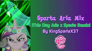 Sparta Aria Mix [This Day Aria x Sparta Remix]