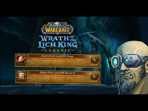 How I Hit Server First Level 80 Mage and Blood Elf (WotLK Classic)