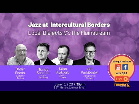 Jazz at  Intercultural Borders - Local Dialects VS the Mainstream
