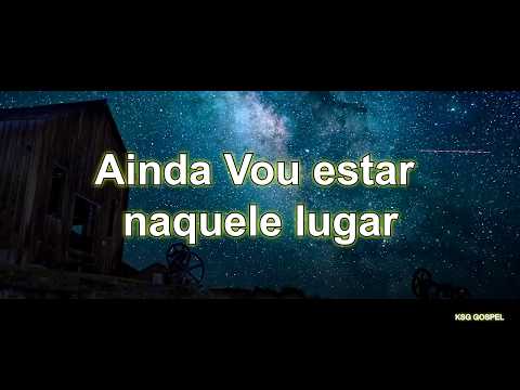 Pr.  Lucas - O Lugar - Com Letra