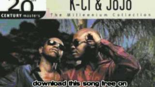 k-ci &amp; jojo - Down For Life - 20th Century Masters The Mille