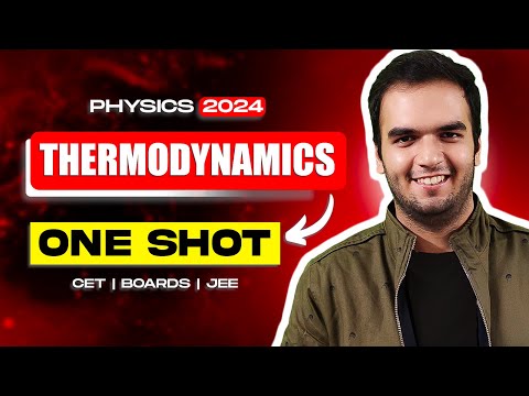 Thermodynamics Class 12 Physics One Shot Maharashtra Board - 2024 - MHTCET 2024 RG Lectures Revision