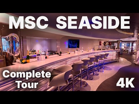 MSC SEASIDE - Complete Cruise Tour 2025 - 4k - MSC Cruises