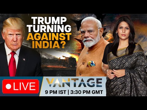 LIVE | 'Rubbing America The Wrong Way': Trump Advisor Targets India | Vantage with Palki Sharma