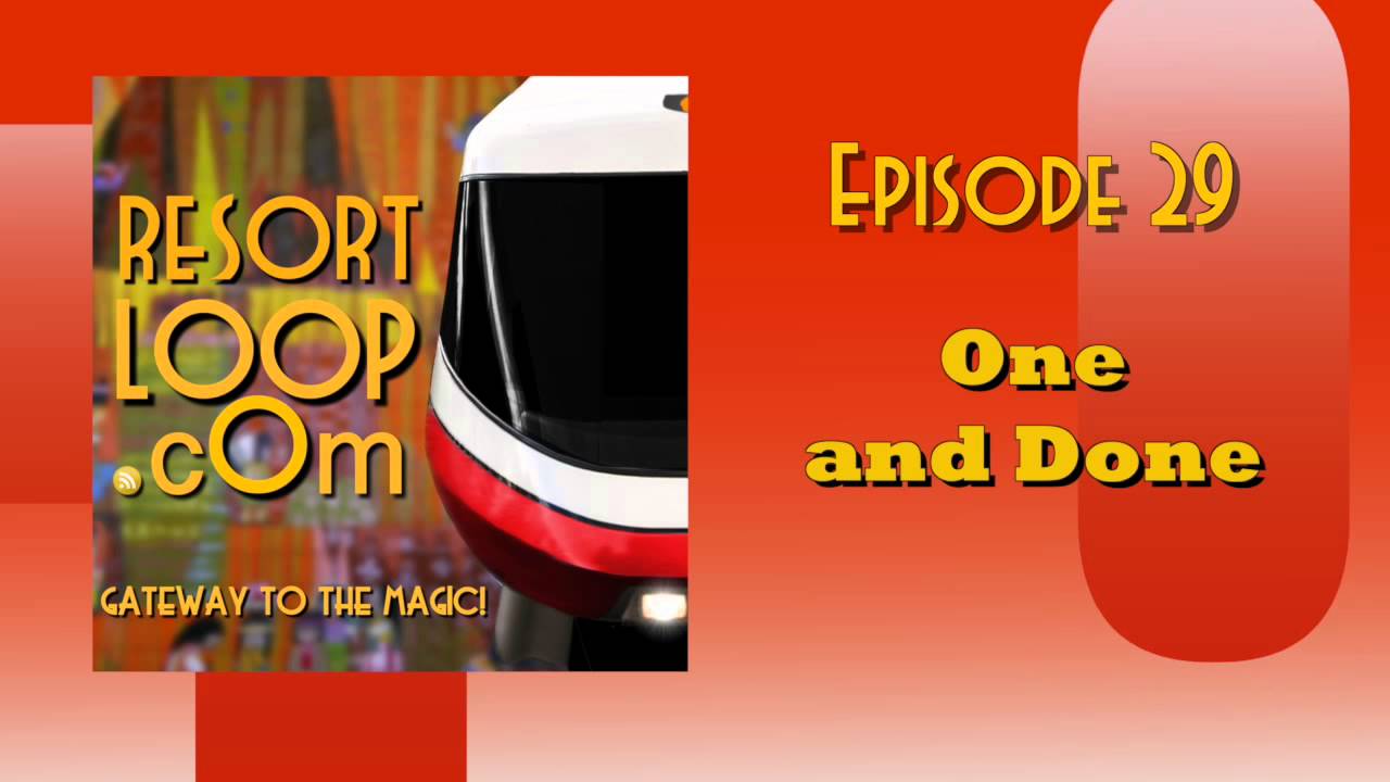 ResortLoop.com Episode 162 – Post Disney Depression