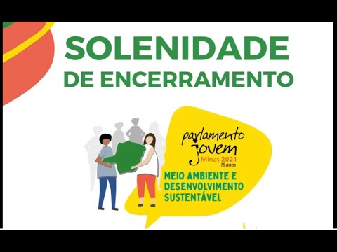 Solenidade de Encerramento do Parlamento Jovem 2021