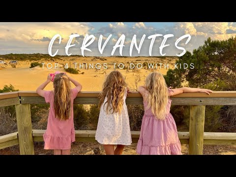 Top 4 Things to do in Cervantes with Kids - Travel Guide