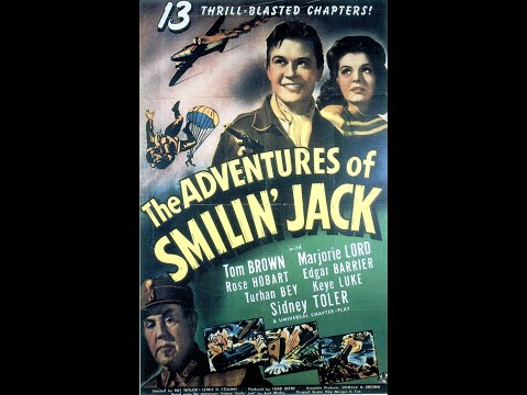 The Adventures of Smilin' Jack - Episode 6 (1943)