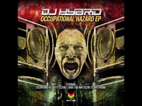 DJ Hybrid - Badman Culture - Occupational Hazard E.p - Natty Dub Recordings