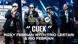 Download lagu #NLESHOW - RIZKY FEBIAN with TRIO LESTARI & RIO FEBRIAN - CUEK mp3 Download lagu #NLESHOW - RIZKY FEBIAN with TRIO LESTARI & RIO FEBRIAN - CUEK mp3