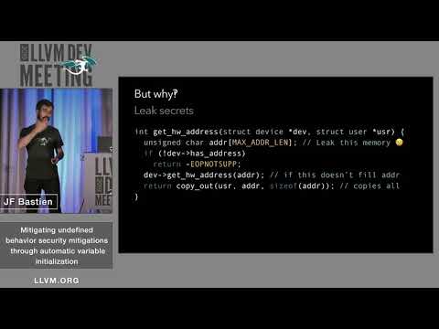2019 LLVM Developers’ Meeting: JF Bastien “Mitigating Undefined Behavior”