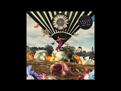 Analog Party  - Model Youth (full Ep 2019)
