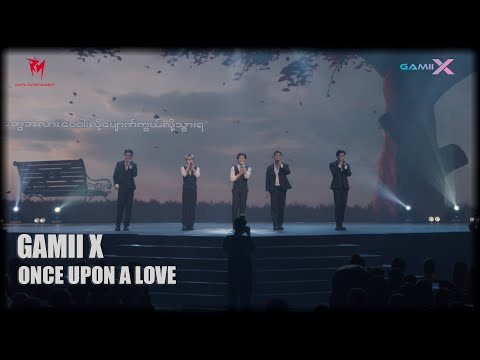 GAMII X : Once Upon A Love [Performance]