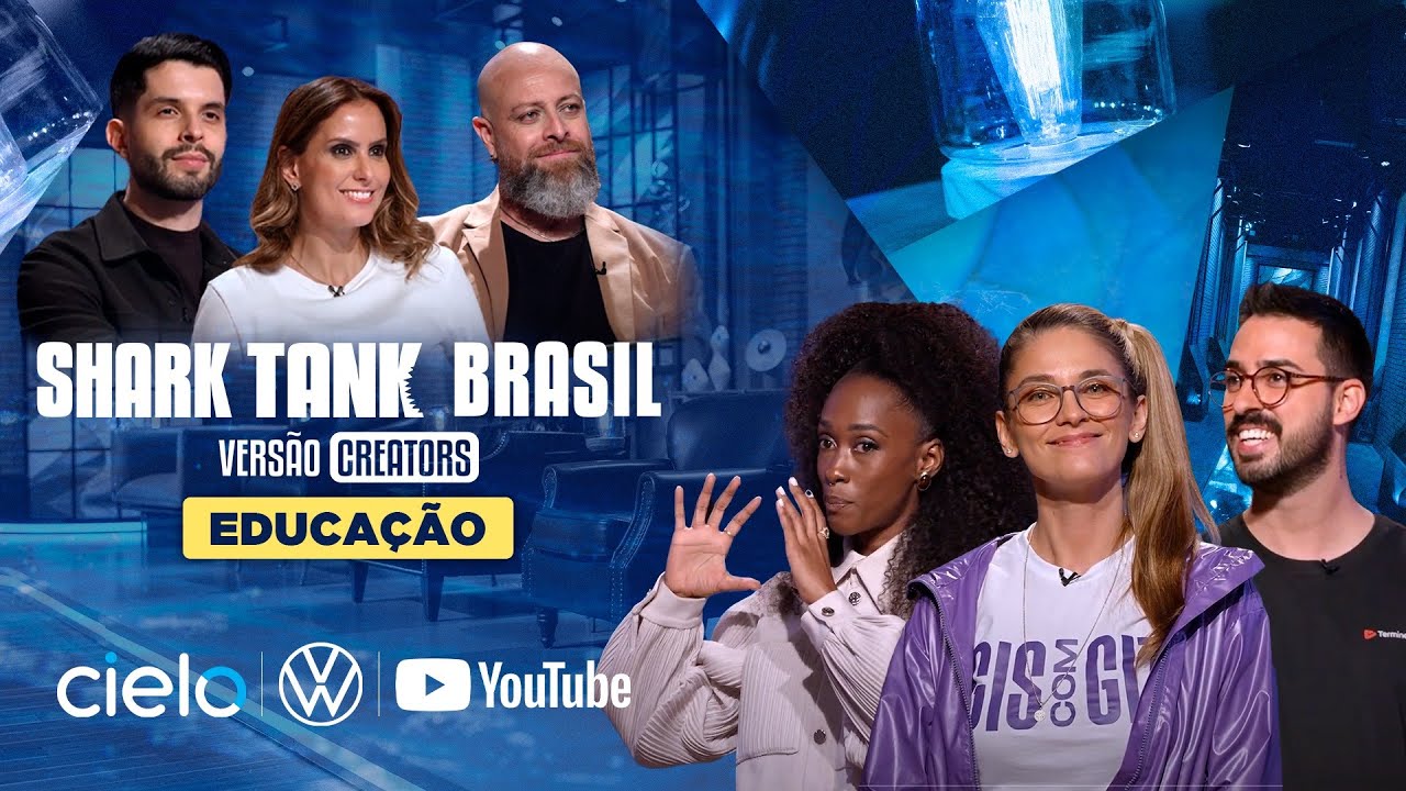 Shark Tank Brasil: Versão Creators! Educação by YouTube | Shark Tank Brasil