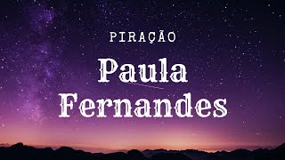 Letra Piração da Paula Fernandes