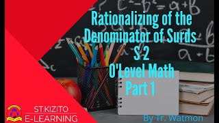 RATIONALISTION OF THE DENOMINATOR OF SURDS PART  1