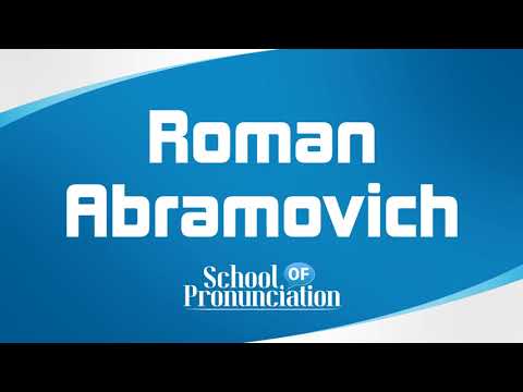 Learn How To Pronounce Roman Abramovich (Роман Абрамович)