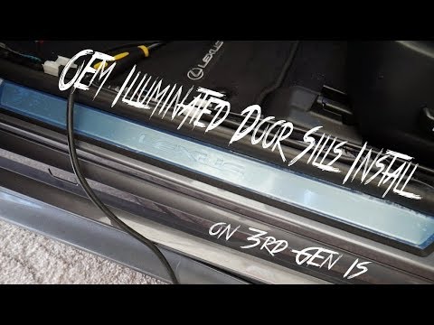 DIY Illuminated door sills install 3rd Gen IS Lexus OEM 3IS IS350 IS250 IS200t 2014 2015 2016 2017