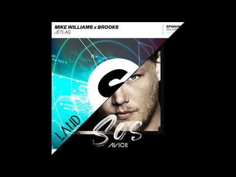 Jetlag x SOS (LAND Mashup) (Mike Williams & Brooks x Avicii)