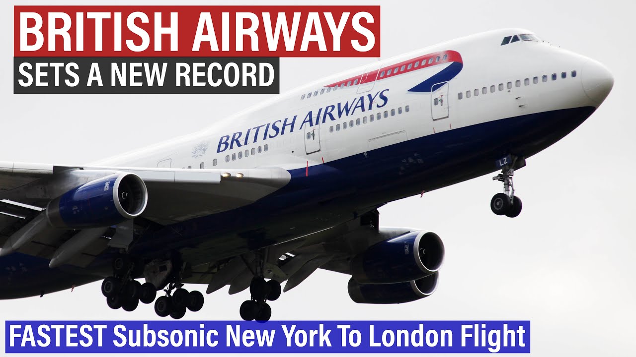 British Airways Breaks Record For Fastest Subsonic Flight From New York To London thumnail