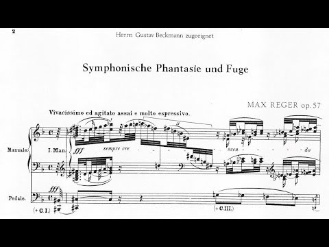 Max Reger - Symphonic Fantasia and Fugue in D Minor, Op. 57