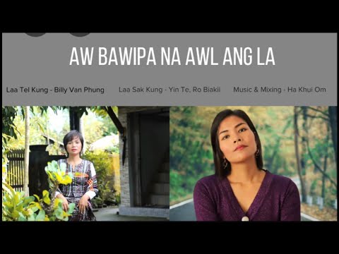 MATU LAA2023 - AW BAWIPA NA AWL ANGLA( Yin Te, RoBiakii)