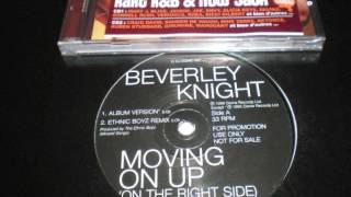 BEVERLEY KNIGHT MOVING ON UP