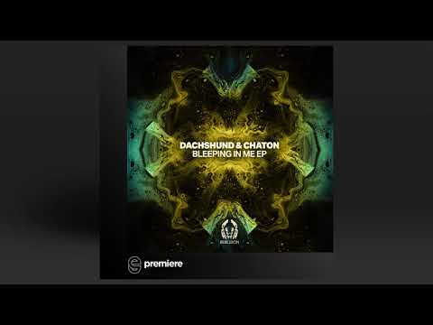 Premiere: Dachshund & Chaton - Euphoria - Rebellion