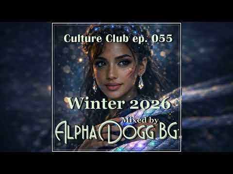 Alpha Dogg BG - Culture Club (Ep. 055) Winter 2026 - Afro House Set