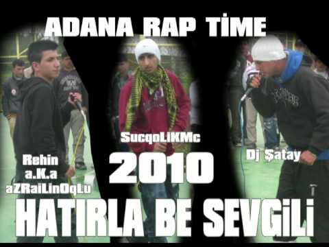 ADANA RAP TİME -- HaTıRLa Bea SevgiLi