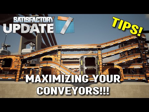 Satisfactory Tips - Maximizing your Conveyors!!!