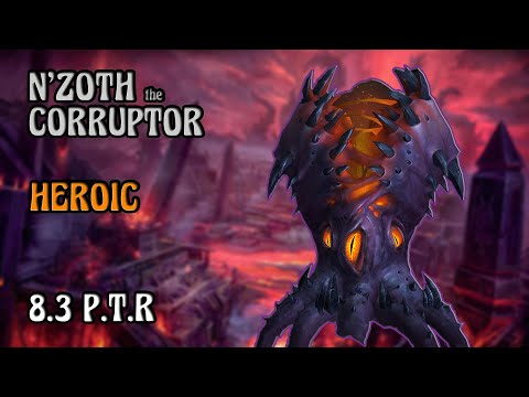 N'Zoth, the Corruptor Heroic | Enhancement PoV | 8.3 PTR