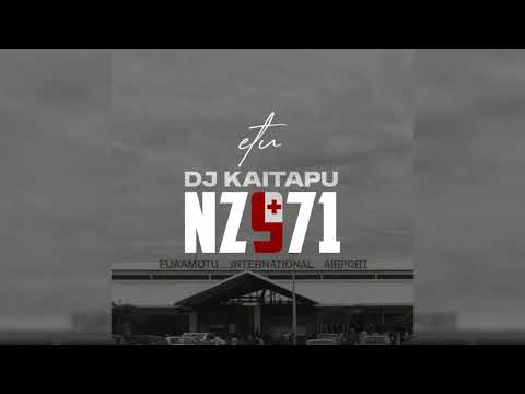 DJ Kaitapu & Etu - NZ971 (Official Remix)
