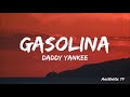 Daddy Yankee Gasolina Lyrics English Lyrics