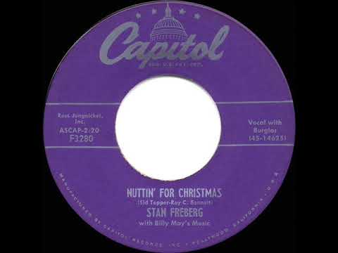 1955 Stan Freberg - (I’m Gettin’) Nuttin’ For Christmas