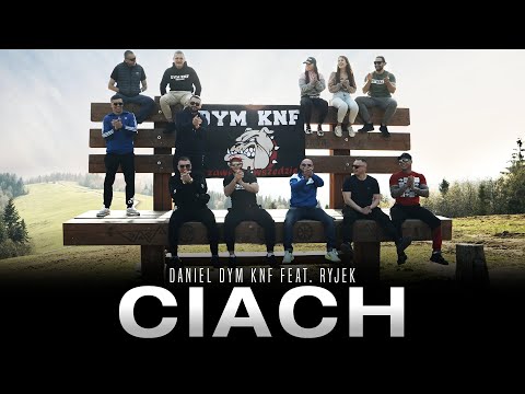 Daniel DYM KNF - CIACH feat. Ryjek / prod. Phono CoZaBit (Official Video)
