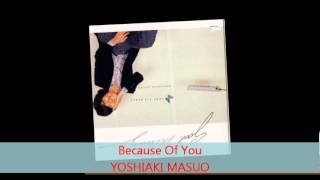 Yoshiaki Masuo - BECAUSE OF YOU