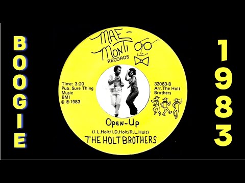 The Holt Brothers - Open Up [Mae-Monti] 1983 Boogie Funk 45