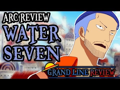 Water Seven (Arc Review)