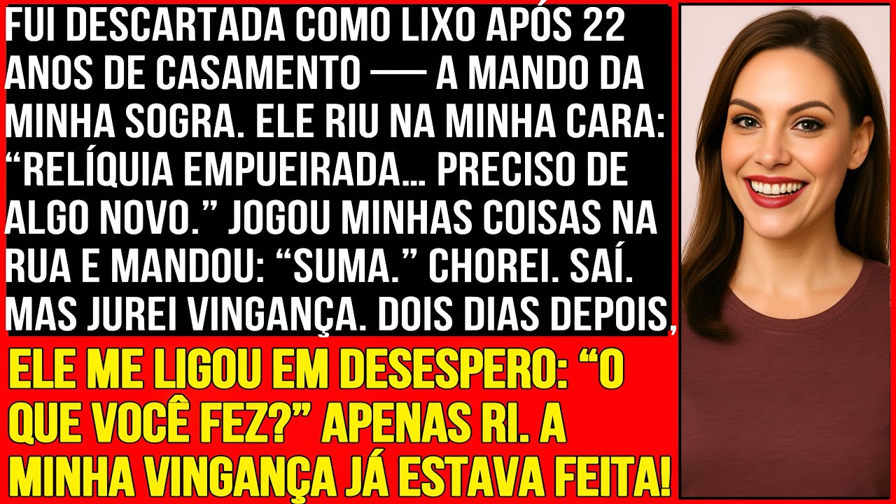 Fui descartada como lixo após 22 anos de casamento — a mando da minha sogra. Ele riu na minha cara…