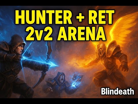 ⚔️⚡ Hunter + Ret Paladin — Pure Burst Machine | 2v2 Arena Begin Of Season 13