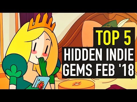 Top 5 Indie Game Hidden Gems - February 2018