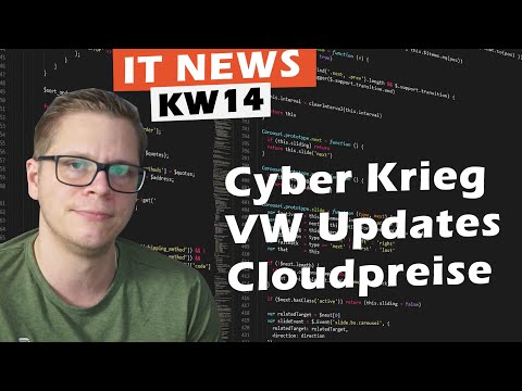 IT News KW14 -  Cyberkrieg, Monkey Island, VW Software Updates dauern 12 Stunden - LOL