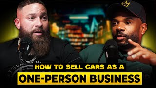 Start a One-Person Car Sales Business Today!