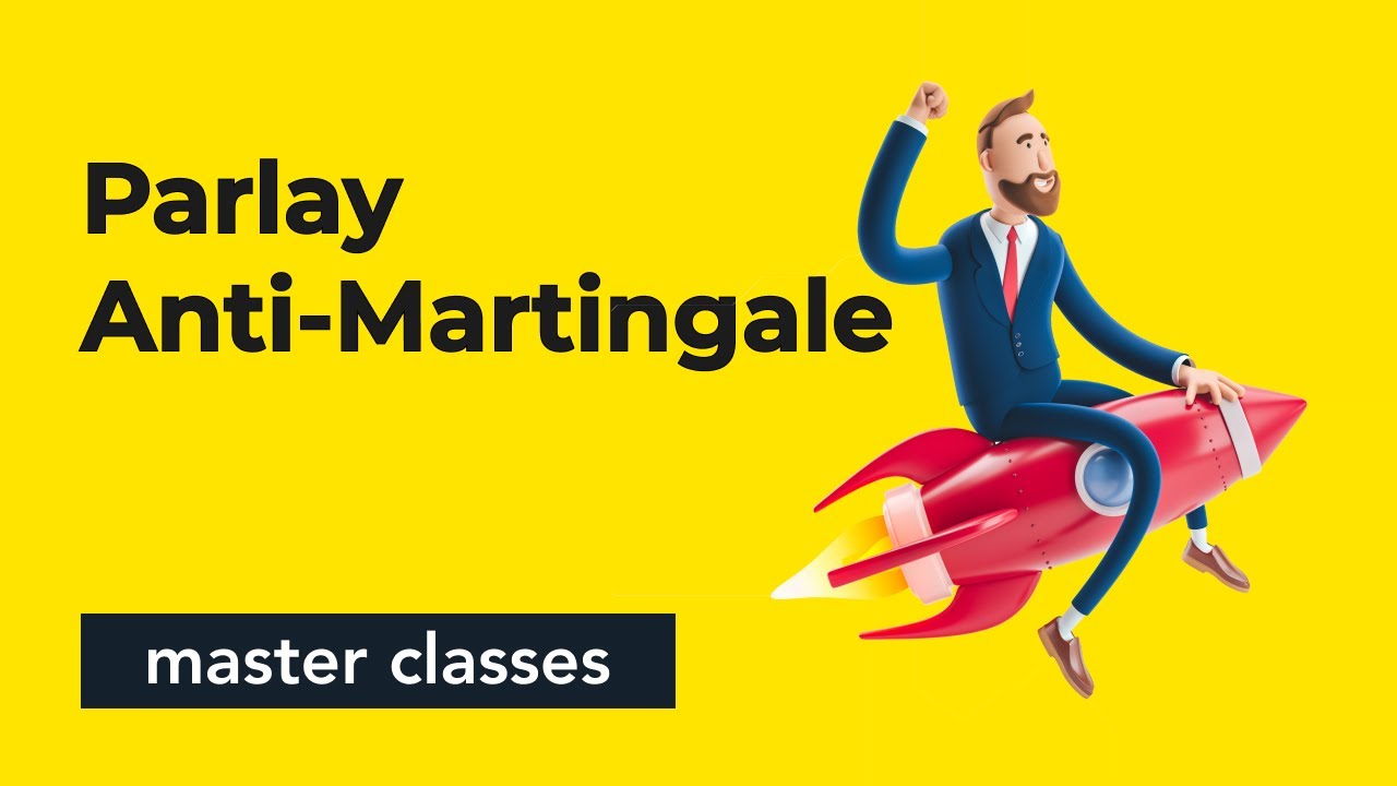 Parlay também conhecido como Sistema Anti-Martingale