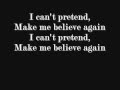 Nickelback - Make Me Believe Again (Lyrics)