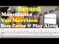 Moondance - Bass Play Along - Request