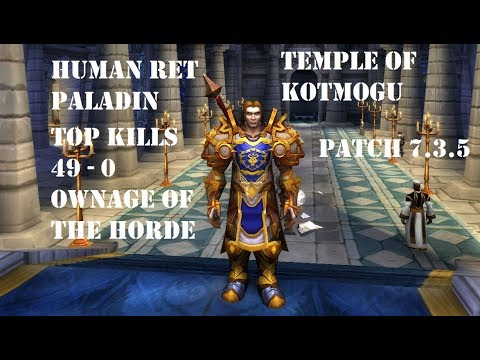 Human Ret Paladin PVP BG 7.3.5 - Top Kills And Ownage Of The Horde