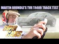 The TVR T440R Track Test | Martin Brundle's Supercars